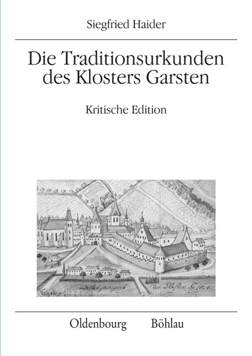 Buchcover Die Traditionsurkunden des Klosters Garsten Kritische Edition